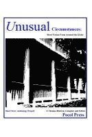 bokomslag Unusual Circumstances: Short Fiction From Around the Globe