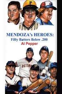 bokomslag Mendoza's Heroes
