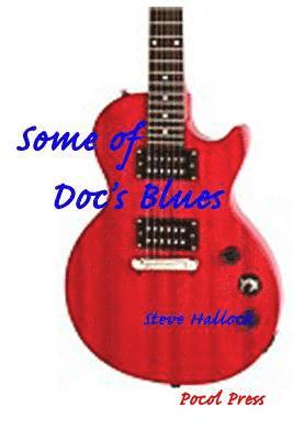 Steve Hallock - Some of Doc's Blues, Häftad