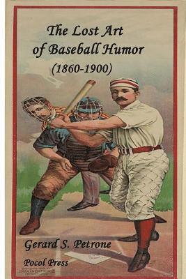 bokomslag The Lost Art of Baseball Humor