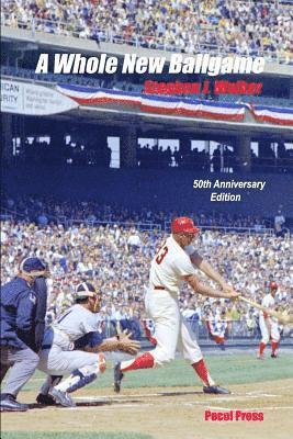 bokomslag A Whole New Ballgame: The 1969 Washington Senators 50th Anniversary Edition