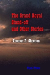 bokomslag The Grand Royal Stand-off and Other Stories