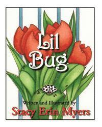 Stacy Erin Myers - Lil Bug, Häftad
