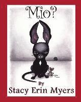 Stacy Erin Myers - Mio?, Häftad
