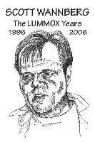 bokomslag Scott Wannberg: The Lummox Years - 1996 to 2006