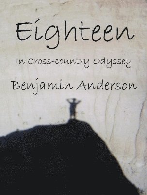 bokomslag Eighteen in Cross Country Odyssey