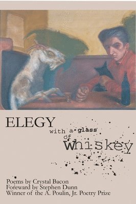 Elegy with a Glass of Whiskey 1