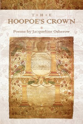 Jacqueline Osherow - The Hoopoe's Crown, Häftad