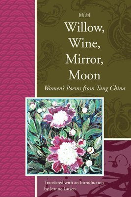 Willow, Wine, Mirror, Moon 1