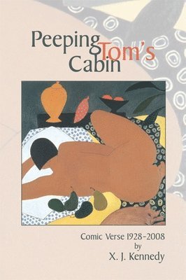 X.J. Kennedy - Peeping Tom's Cabin, Häftad