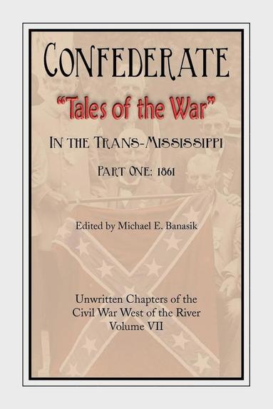 bokomslag Confederate Tales of the War