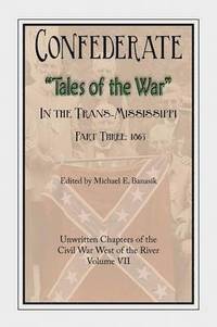 bokomslag Confederate Tales of the War Part 3