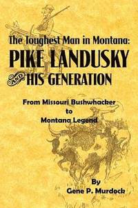 bokomslag The Toughest Man in Montana