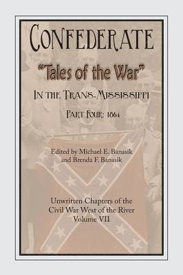 Confederate Tales of the War Part Four 1