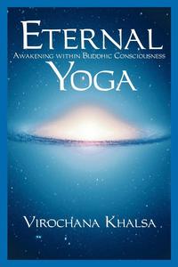 bokomslag Eternal Yoga: Awakening within Buddhic Consciousness