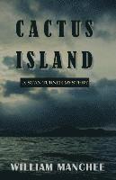 William Manchee - Cactus Island, Häftad