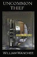 William Manchee - Uncommon Thief, Häftad