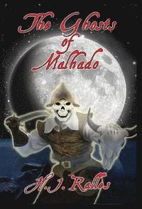 bokomslag The Ghosts of Malhado