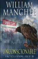 William Manchee - Unconscionable, Häftad