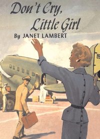 bokomslag Don't Cry Little Girl