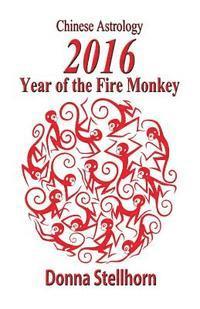 Chinese Astrology-2016 Year of the Fire Monkey 1