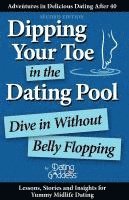 bokomslag Dipping Your Toe in the Dating Pool: Dive In Without Belly Flopping