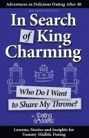 bokomslag In Search of King Charming: Who Do I Want to Share My Throne?