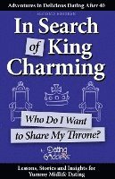 bokomslag In Search of King Charming: Who Do I Want to Share My Throne?