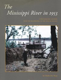 bokomslag The Mississippi in 1953