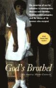 God's Brothel: The Extortion of Sex for Salvation in Contemporary Mormon and Christian Fundamentalist Polygamy and the Stories of 18 1