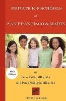 bokomslag Private K-8 Schools of San Francisco & Marin