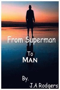 bokomslag From Superman to Man