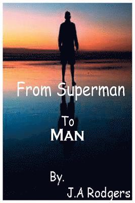 From Superman to Man 1