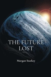 bokomslag Future Lost