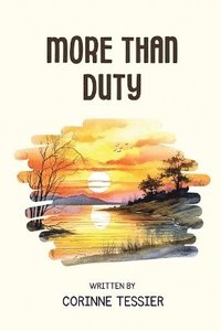 bokomslag More Than Duty