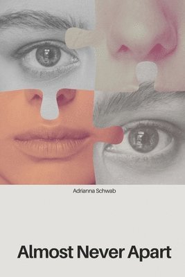 Almost Never Apart 1