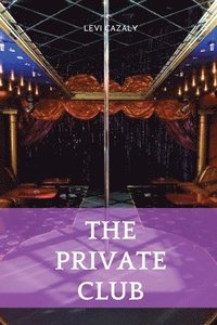 bokomslag The Private Club