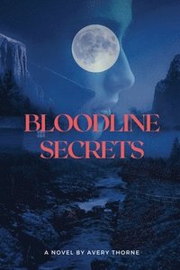 bokomslag Bloodline Secrets