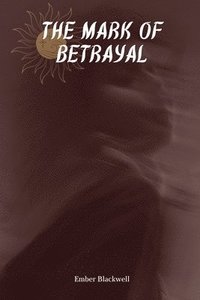 bokomslag Mark of Betrayal