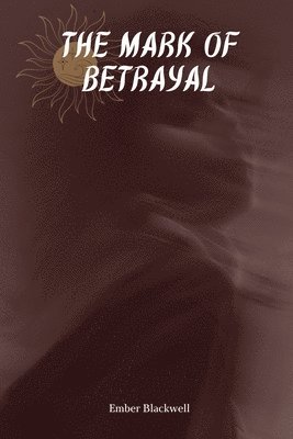 bokomslag Mark of Betrayal