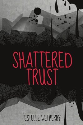 bokomslag Shattered Trust