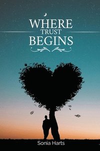 bokomslag Where Trust Begins