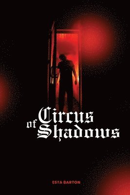 Circus of Shadows 1