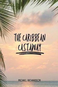 bokomslag The Caribbean Castaway