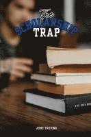 bokomslag The Scholarship Trap