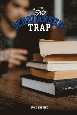 bokomslag Scholarship Trap
