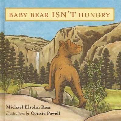 Baby Bear Isn't Hungry 1