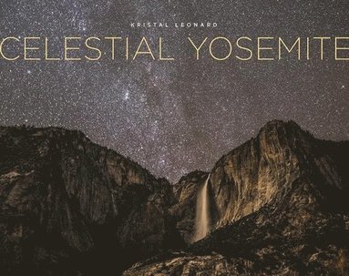 bokomslag Celestial Yosemite