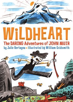 Julie Bertagna - Wildheart, Inbunden
