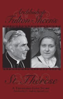 bokomslag Archbishop Fulton Sheen's Saint Therese